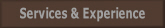 Services & Experience.
